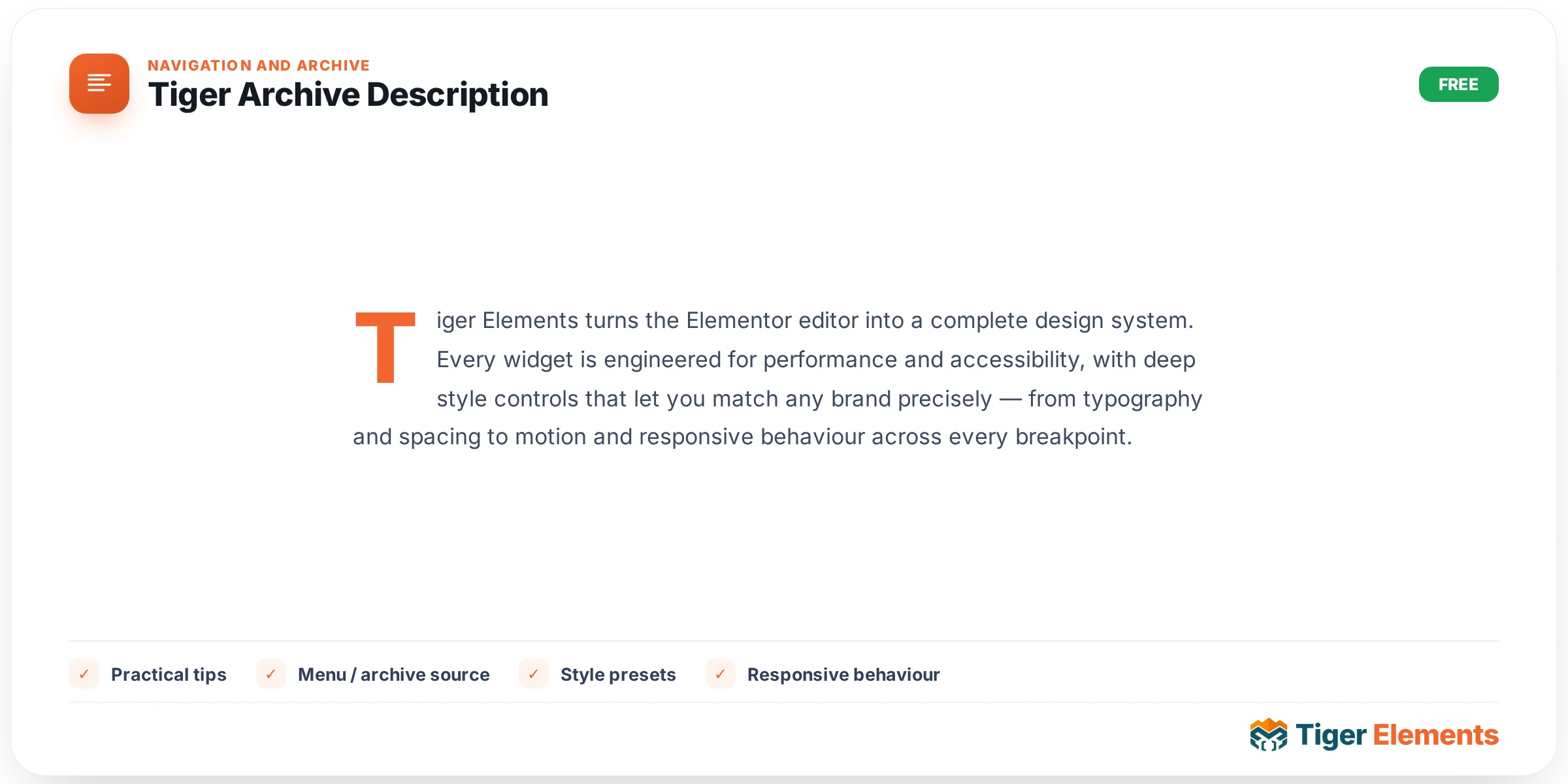 Tiger Archive Description — features & options